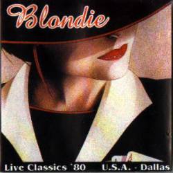 Blondie : Live Classic ' 80